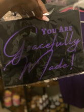Load image into Gallery viewer, You are Gracefully Made T-Shirt
